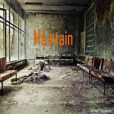 Maintain