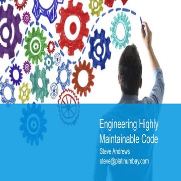 Engineering Highly Maintainable Code: Maintain or Innovate