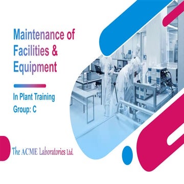 Maintainance of Facility & Equipment. pptx