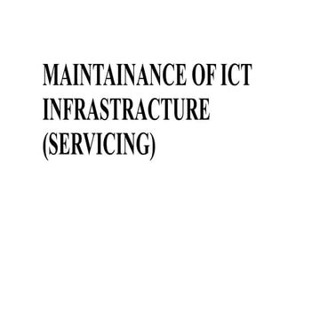 MAINTAINANCE OF ICT INFRASTRACTURE (SERVICING).pptx