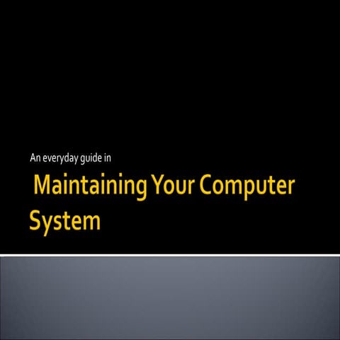 maintaning your computer systems