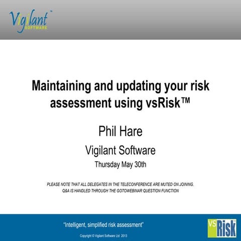 Maintaining and updating your risk assessment using vsRisk