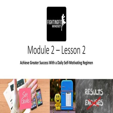 Maintaining motivation3. lesson 2   achieve greater success with a daily self...