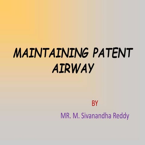 Maintaining patent airway