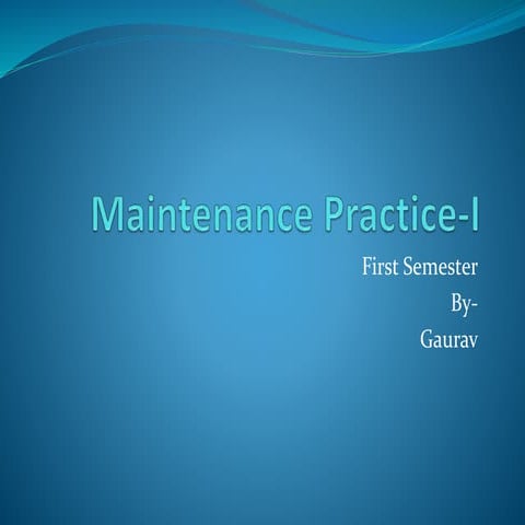Aircraft Maintenance practices introduction 