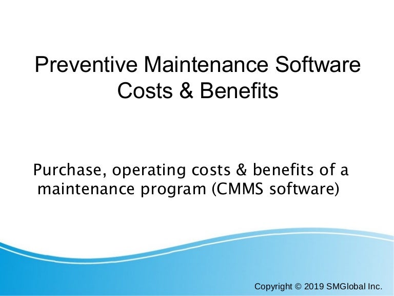 Preventive Maintenance Software Costs & Benefits