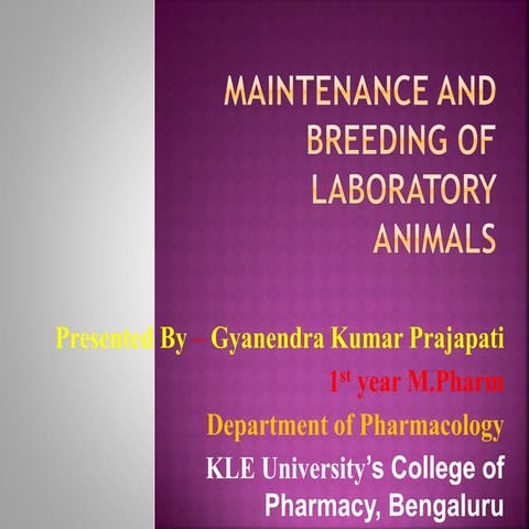 Maintenance and breeding of laboratory animals
