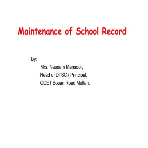 Maintenance of school record 21 01-12