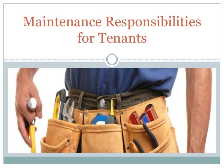 Maintenance responsibilities for tenants