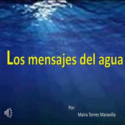 Los mensajes del agua 