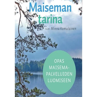 Minna Komulainen 11.3.2013: Maisema...