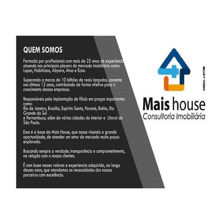 Mais House A Empresa Politica de vendas e Glossario do mercado imobiliário Junho17