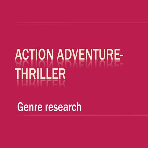 Action Adventure - Thriller