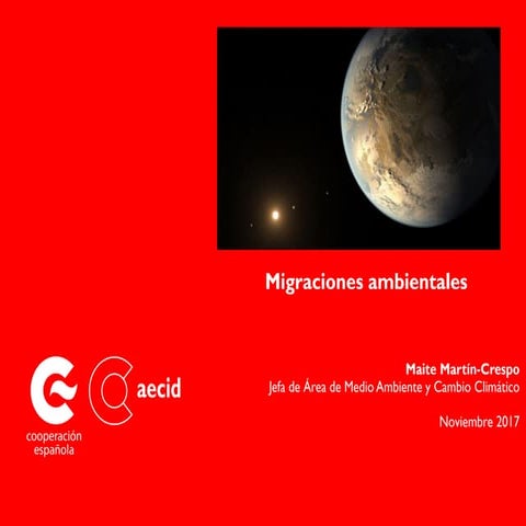 Maite Martín-Crespo "El reto político internacional de las Migraciones Climát...