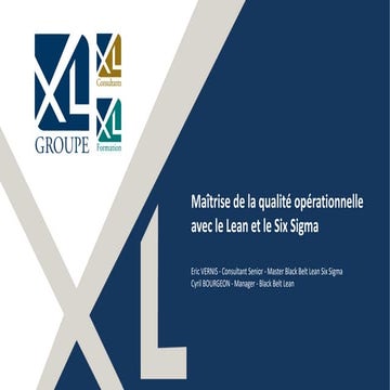 Maîtrise de la qualité opérationnelle avec le Lean et le Six Sigma