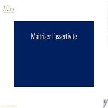 Maitriser l'assertivite.pptx