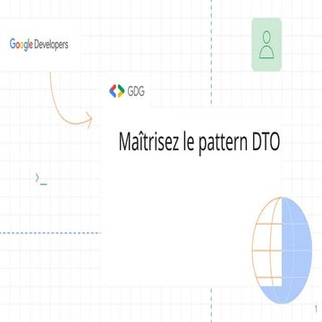 Maitrisez le pattern Data Transfer Object (DTO) | PPTX