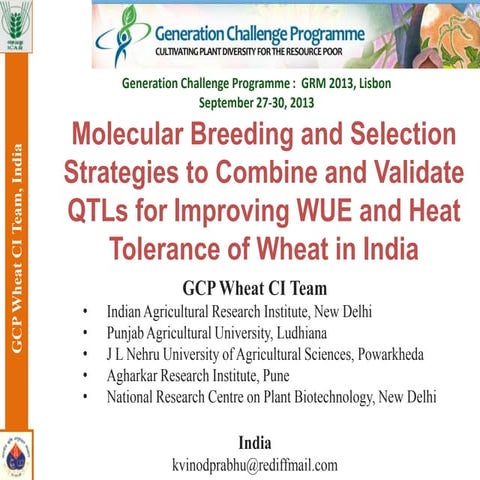 GRM 2013: Molecular Breeding and Selection Strategies to Combine and Validate...