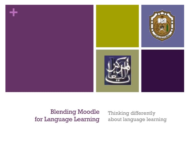 Blending Moodle for Language Learning