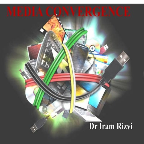 MAJMC Sem I Unit 5 Media Convergence.pptx