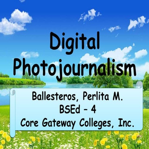 Major 18: Campus Journalism - Digital Photojournalism
