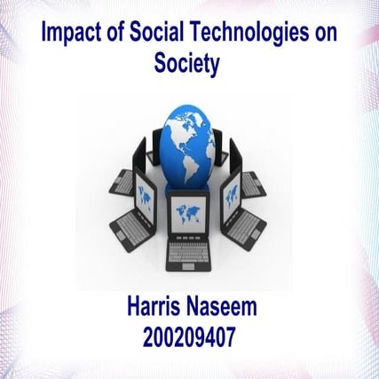 Major assignment - Impact of Social Technologies on Society