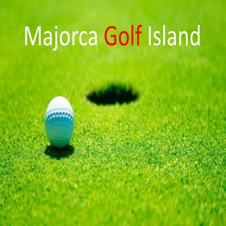 Majorca golf island