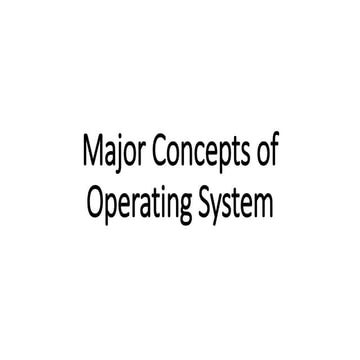 Major concepts of operating system