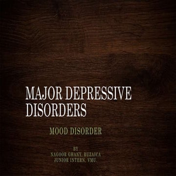 Major depressive disorders