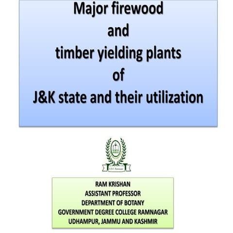 Major firewood and timber yielding plants of Jammu and kashmir