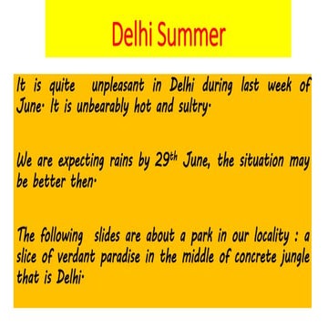 Major General PC Sen | Delhi Summers