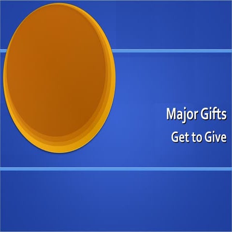 Fundraising: major gifts