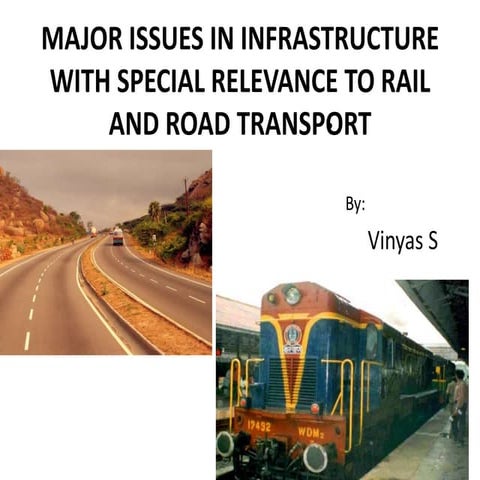 Major issues in infrastructure