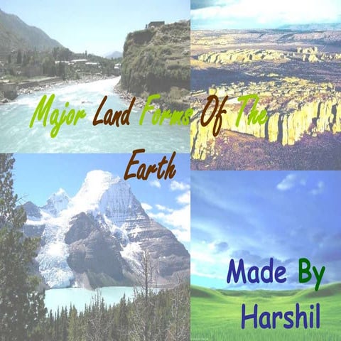 Major land forms of the earth