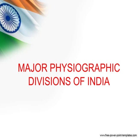 Major Physiographic Divisions of India