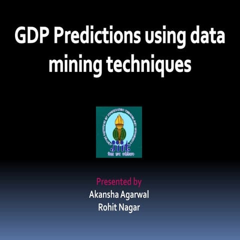 GDP PREDICTION AND ANALYSIS USING DATA MINING TECHNIQUES