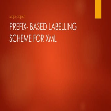 prefix based labelling scheme for xml data