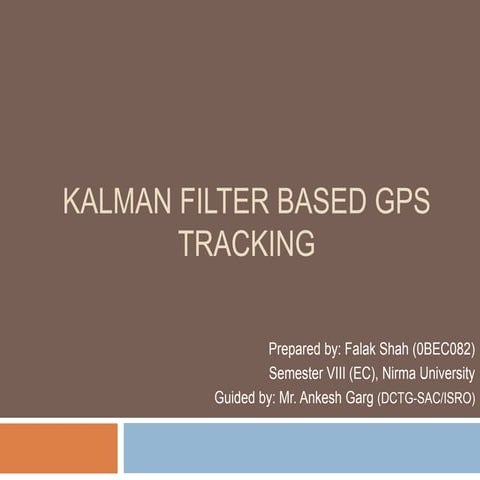 Kalman Filter Based GPS Receiver