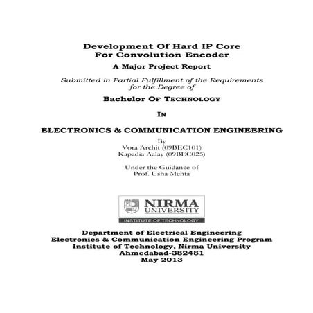 A Major Project Report: Development Of Hard IP Core For Convolution Encoder