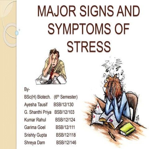 Major signs and symptoms of stress