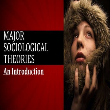 Major Sociological Theories- An Introduction