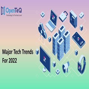 Major Tech Trends For 2022.pptx