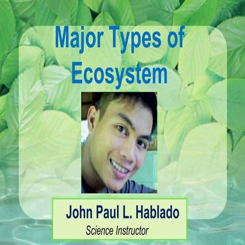 Major types of ecosystem