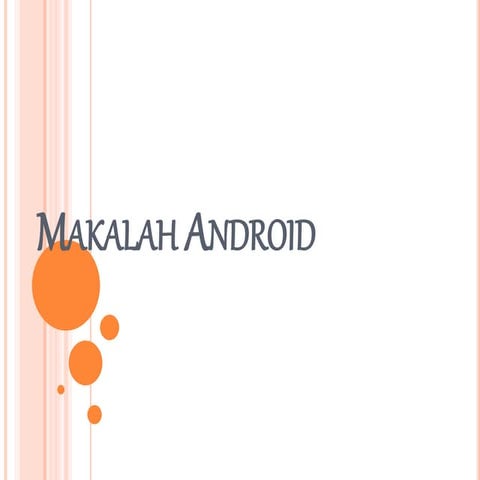 Makalah android