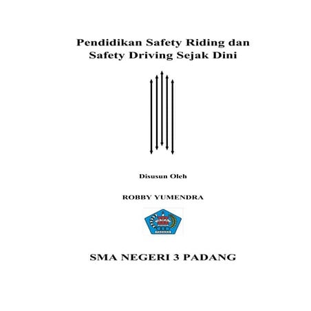 Makalah safety driving and safety riding