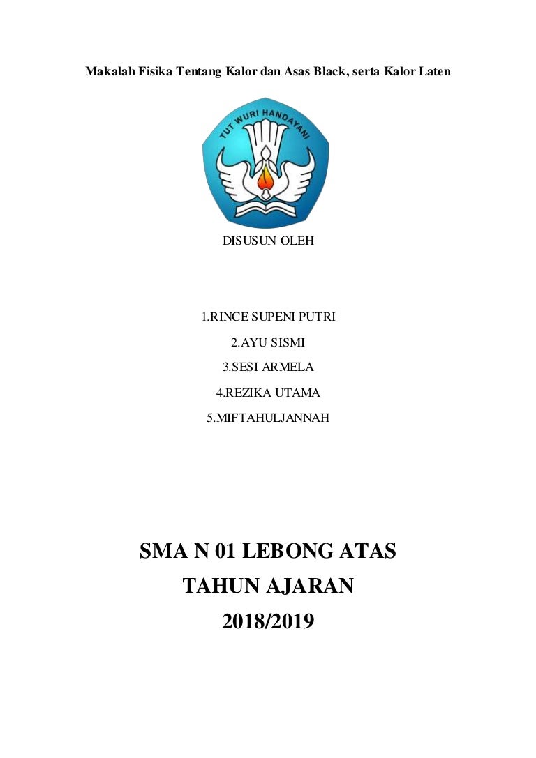 Makalah Fisika Tentang Kalor Dan Asas Black Makalah Fisika Tentang Kalor Dan Asas Black