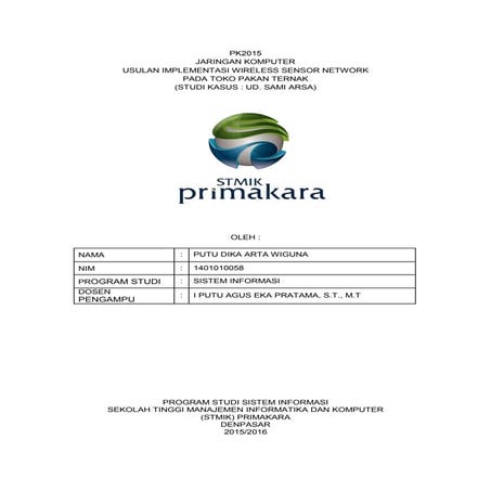 Usulan Implementasi Wireless Sensor Network Pada Toko Pakan Ternak (Studi Kas...
