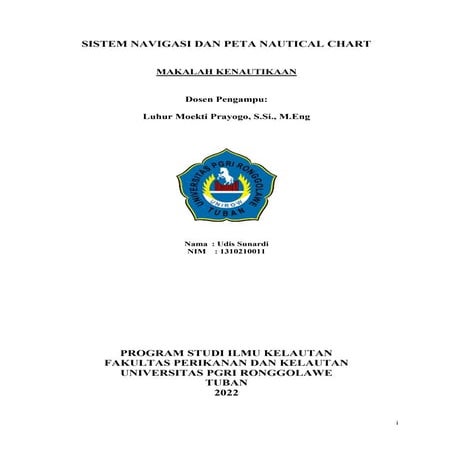 Makalah Kenautikaan - Sistem Navigasi dan Peta Nautical Chart (By. Udis Sunardi)
