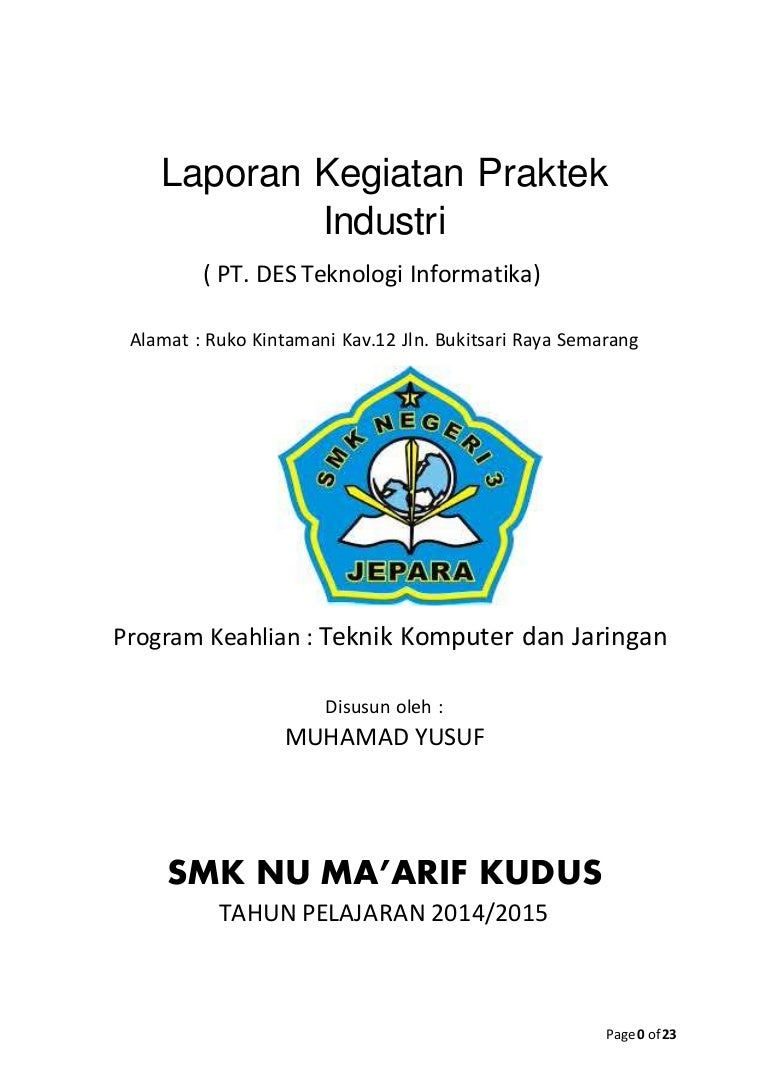 Makalah laporan praktek industri