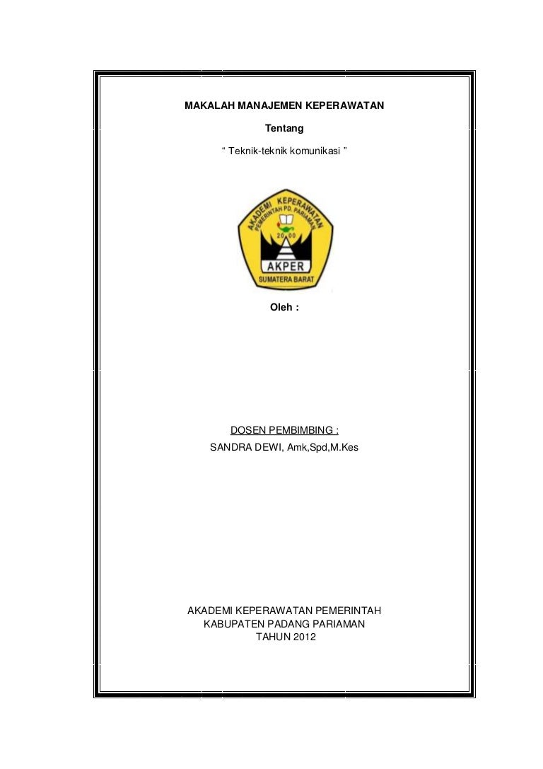 Makalah Manajemen Keperawatan Teknik2 Komunikasi